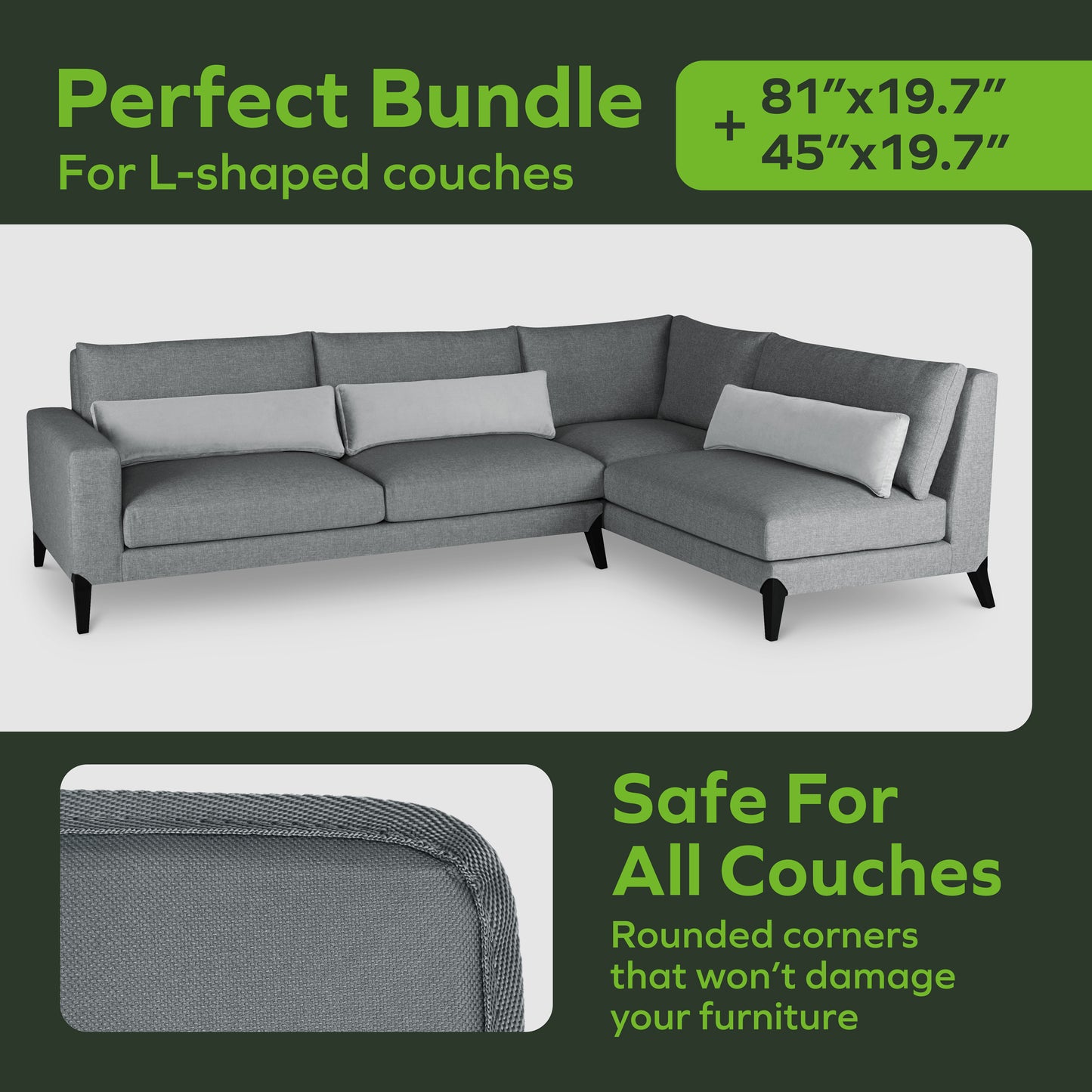 Heavy Duty Sectional Cushion Support - 81" x 19.7" + 45" x 19.7"